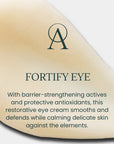 FORTIFY EYE™ - Restorative Eye Cream